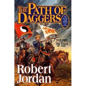The Path of Daggers: Book Eight of 'The Wheel of Time' -- Robert Jordan